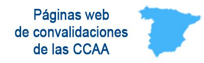 Páginas web de convalidaciones de las CCAA