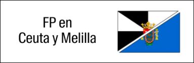 FP en Ceuta y Melilla