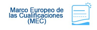 El Marco Europeo de Cualificaciones (MEC)