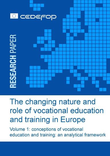 The changing nature and role of vocational education and training in Europe