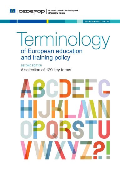 Terminology of European education and training policy Second Edition. A selection of 130 key terms