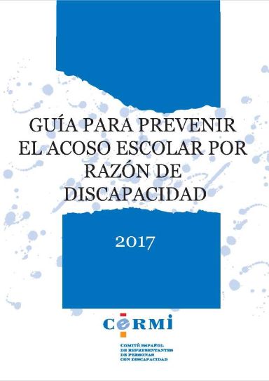 Guía para prevenir el acoso escolar por razón de discapacidad (2017)