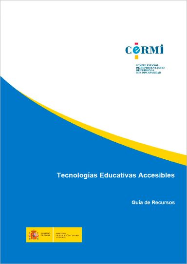 Tecnologías educativas accesibles. Guía de recursos