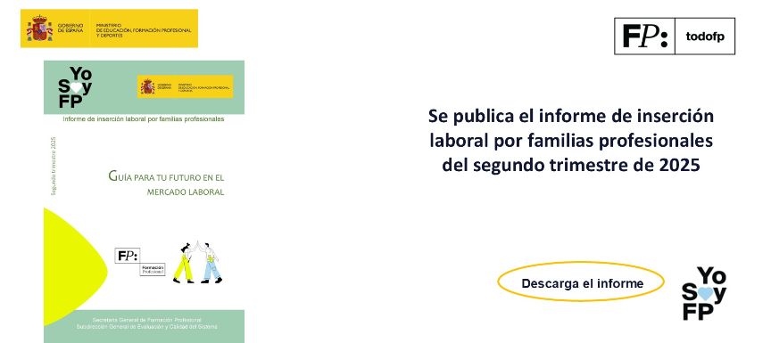Se publica el informe de inserción laboral por familias profesionales del segundo trimestre de 2025