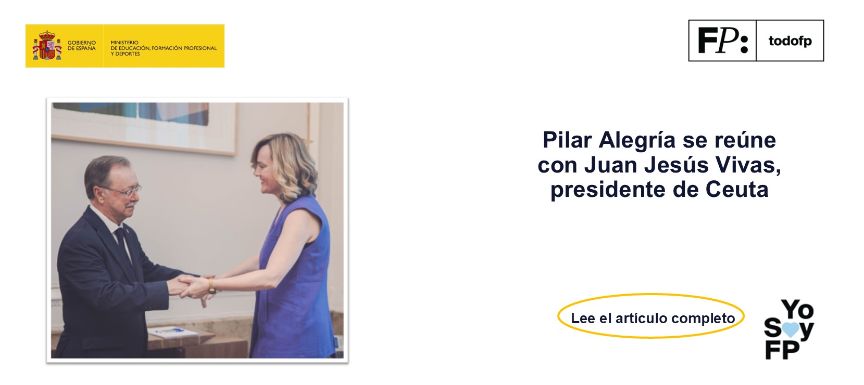 Pilar Alegría se reúne con Juan Jesús Vivas, presidente de Ceuta