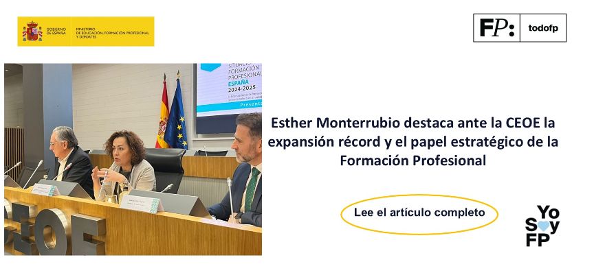 Esther Monterrubio destaca ante la CEOE la expansión récord y el papel estratégico de la Formación Profesional
