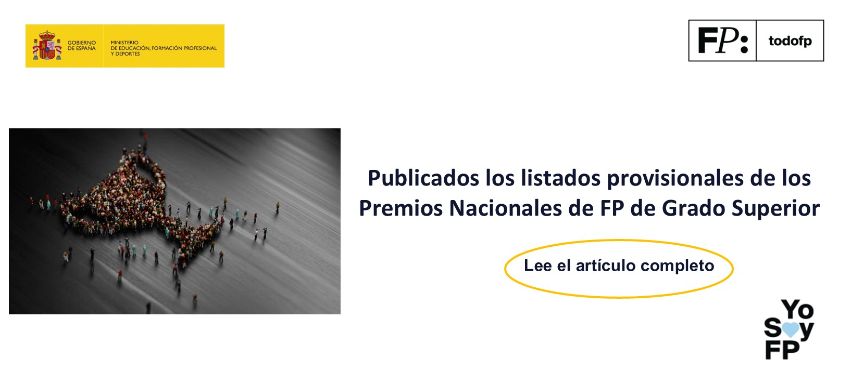 Publicados los listados provisionales de los Premios Nacionales de FP de Grado Superior