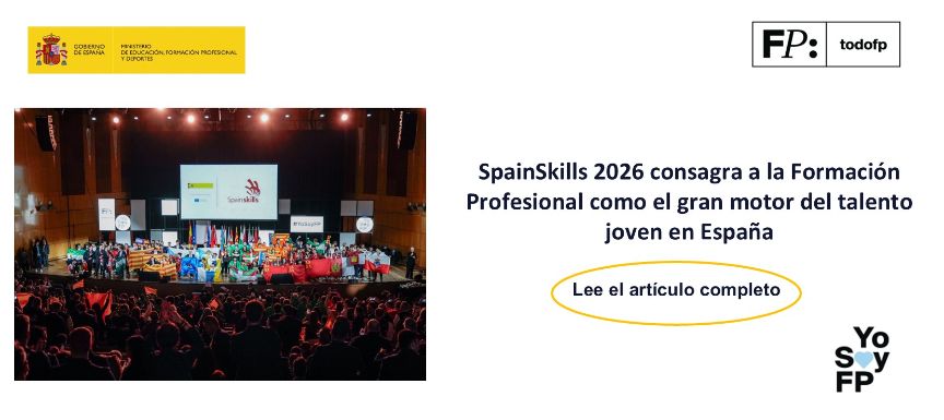 SpainSkills 2026 consagra a la Formación Profesional como el gran motor del talento joven en España