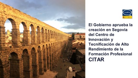 Segovia albergará un centro de investigación e innovación de FP que formará a profesores de toda España