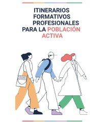 Itinerario formativos profesionales para la población adulta