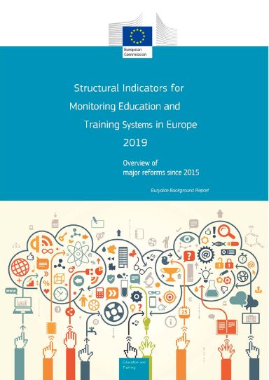 Structural Indicators for Monitoring Education and Training Systems in Europe 2019