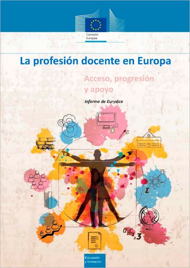 La profesión docente en Europa.  Acceso, progresión y apoyo. 2019